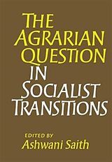 Couverture cartonnée The Agrarian Question in Socialist Transitions de Ashwani Saith