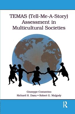Kartonierter Einband Temas (Tell-Me-A-Story) Assessment in Multicultural Societies von Giuseppe Costantino, Richard H Dana, Robert G Malgady