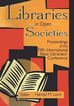 Kartonierter Einband Libraries in Open Societies von Harold Leich