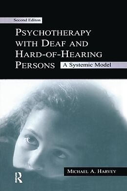 Couverture cartonnée Psychotherapy With Deaf and Hard of Hearing Persons de Michael A Harvey