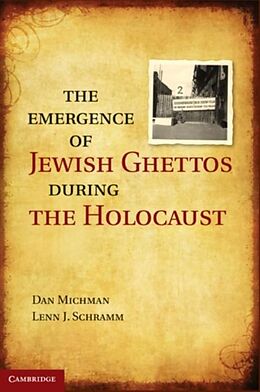 E-Book (pdf) Emergence of Jewish Ghettos during the Holocaust von Dan Michman