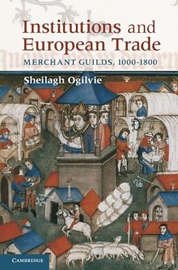 eBook (pdf) Institutions and European Trade de Sheilagh Ogilvie