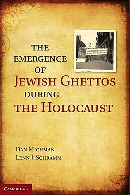 E-Book (epub) Emergence of Jewish Ghettos during the Holocaust von Dan Michman