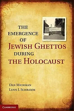 E-Book (epub) Emergence of Jewish Ghettos during the Holocaust von Dan Michman
