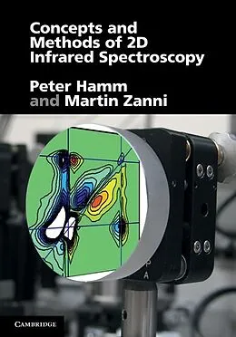 E-Book (epub) Concepts and Methods of 2D Infrared Spectroscopy von Peter Hamm