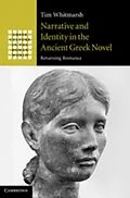 E-Book (pdf) Narrative and Identity in the Ancient Greek Novel von Tim Whitmarsh