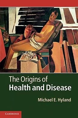 E-Book (epub) Origins of Health and Disease von Michael E. Hyland