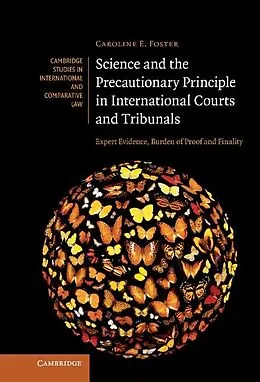 E-Book (epub) Science and the Precautionary Principle in International Courts and Tribunals von Caroline E. Foster