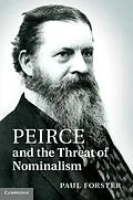 E-Book (epub) Peirce and the Threat of Nominalism von Paul Forster