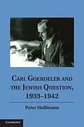 ePUB Carl Goerdeler and the Jewish Question, 1933-1942 von Peter Hoffmann