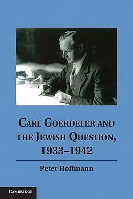 ePUB Carl Goerdeler and the Jewish Question, 1933-1942 von Peter Hoffmann