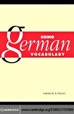 E-Book (pdf) Using German Vocabulary von Sarah M. B. Fagan