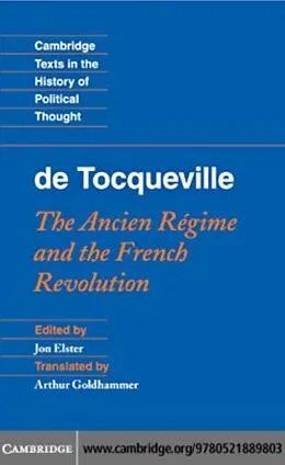 E-Book (pdf) Tocqueville: The Ancien Regime and the French Revolution von Elster/Goldhammer
