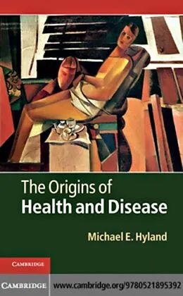 E-Book (pdf) Origins of Health and Disease von Michael E. Hyland