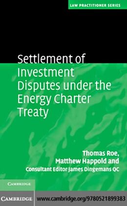 E-Book (pdf) Settlement of Investment Disputes under the Energy Charter Treaty von Thomas Roe