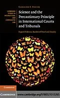 E-Book (pdf) Science and the Precautionary Principle in International Courts and Tribunals von Caroline E. Foster