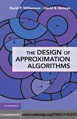 E-Book (pdf) Design of Approximation Algorithms von David P. Williamson