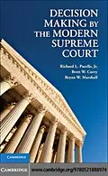 PDF Decision Making by the Modern Supreme Court von Jr Richard L. Pacelle