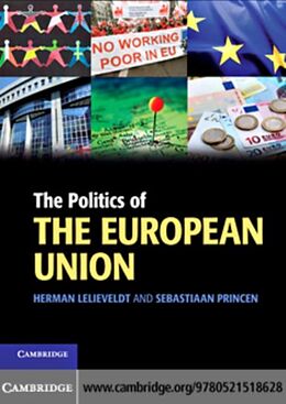 E-Book (pdf) Politics of the European Union von Herman Lelieveldt