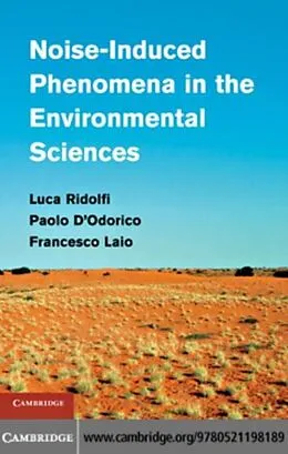 E-Book (pdf) Noise-Induced Phenomena in the Environmental Sciences von Luca Ridolfi