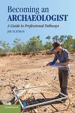 E-Book (epub) Becoming an Archaeologist von Joe Flatman