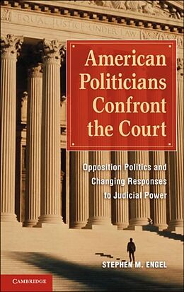 E-Book (pdf) American Politicians Confront the Court von Stephen M. Engel