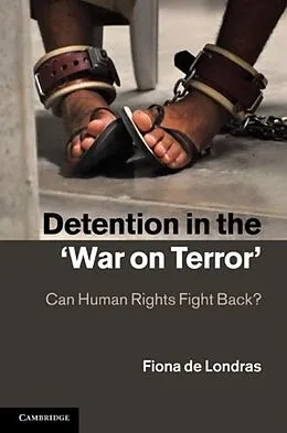 E-Book (pdf) Detention in the 'War on Terror' von Fiona De Londras