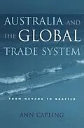 E-Book (pdf) Australia and the Global Trade System von Ann Capling