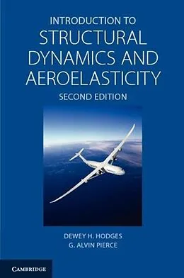 E-Book (pdf) Introduction to Structural Dynamics and Aeroelasticity von Dewey H. Hodges