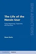 E-Book (pdf) Life of the Heroin User von Shane Darke