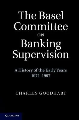 E-Book (pdf) Basel Committee on Banking Supervision von Charles Goodhart