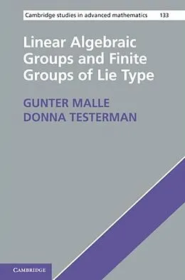 E-Book (pdf) Linear Algebraic Groups and Finite Groups of Lie Type von Gunter Malle