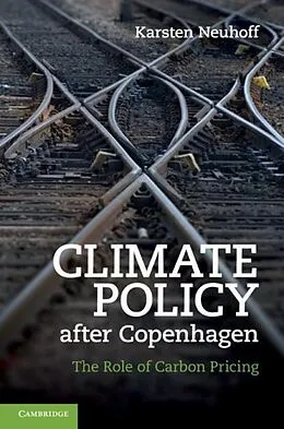 E-Book (pdf) Climate Policy after Copenhagen von Karsten Neuhoff