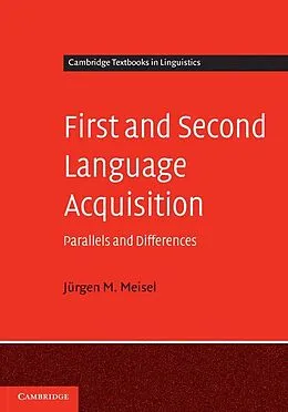E-Book (epub) First and Second Language Acquisition von Jurgen M. Meisel