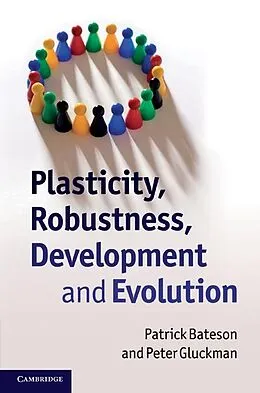 ePUB Plasticity, Robustness, Development and Evolution von Patrick Bateson