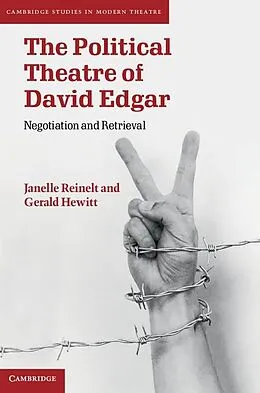 E-Book (epub) Political Theatre of David Edgar von Janelle Reinelt