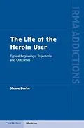 E-Book (epub) Life of the Heroin User von Shane Darke