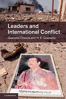 E-Book (epub) Leaders and International Conflict von Giacomo Chiozza