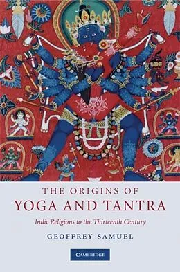 E-Book (pdf) Origins of Yoga and Tantra von Geoffrey Samuel
