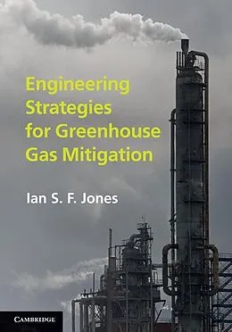 E-Book (epub) Engineering Strategies for Greenhouse Gas Mitigation von Ian S. F. Jones