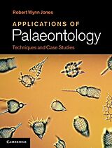 E-Book (epub) Applications of Palaeontology von Robert Wynn Jones