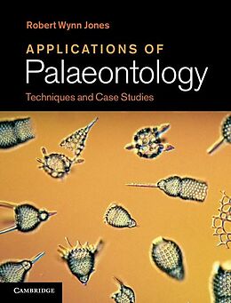 eBook (epub) Applications of Palaeontology de Robert Wynn Jones