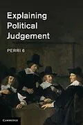 E-Book (epub) Explaining Political Judgement von Perri