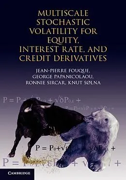 E-Book (pdf) Multiscale Stochastic Volatility for Equity, Interest Rate, and Credit Derivatives von Jean-Pierre Fouque