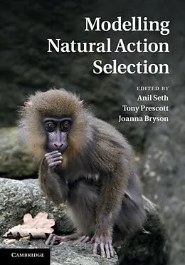 PDF Modelling Natural Action Selection von Seth/Prescott/Bryson