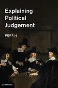 E-Book (pdf) Explaining Political Judgement von Perri