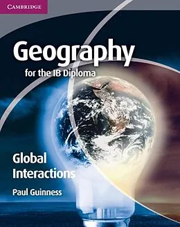 E-Book (pdf) Geography for the IB Diploma Global Interactions von Paul Guinness