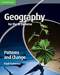 E-Book (pdf) Geography for the IB Diploma Patterns and Change von Paul Guinness