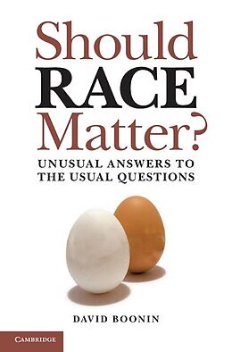 E-Book (epub) Should Race Matter? von David Boonin