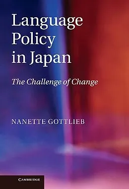 E-Book (epub) Language Policy in Japan von Nanette Gottlieb